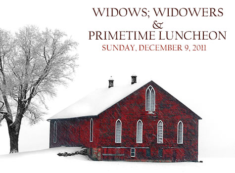 Widows; Widowers & Prime Time Luncheon
